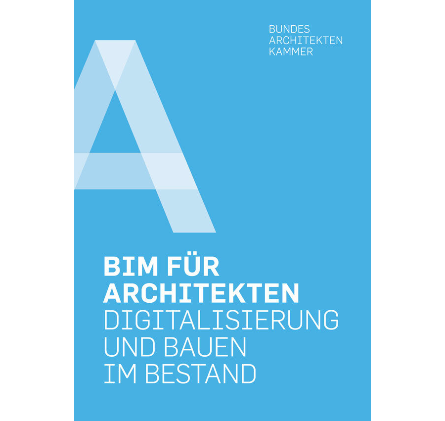 BAK-Leitfaden Digitalisierung und Bauen im Bestand