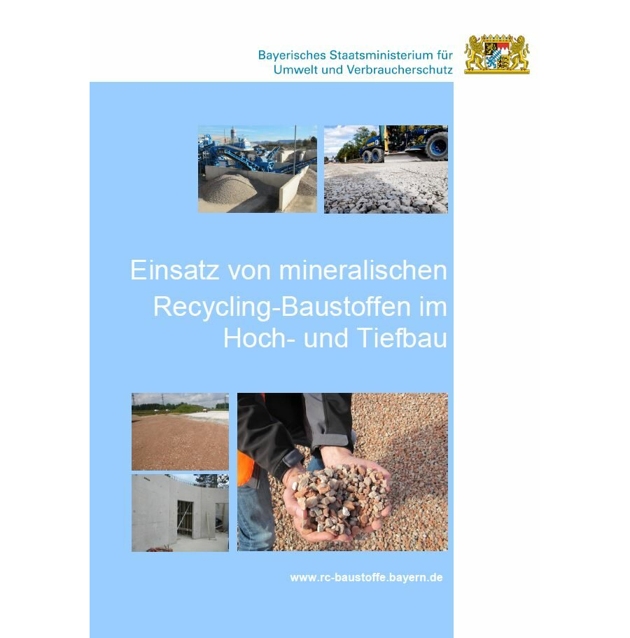 Leitfaden Einsatz von mineralischen Recycling-Baustoffen im Hoch- und Tiefbau