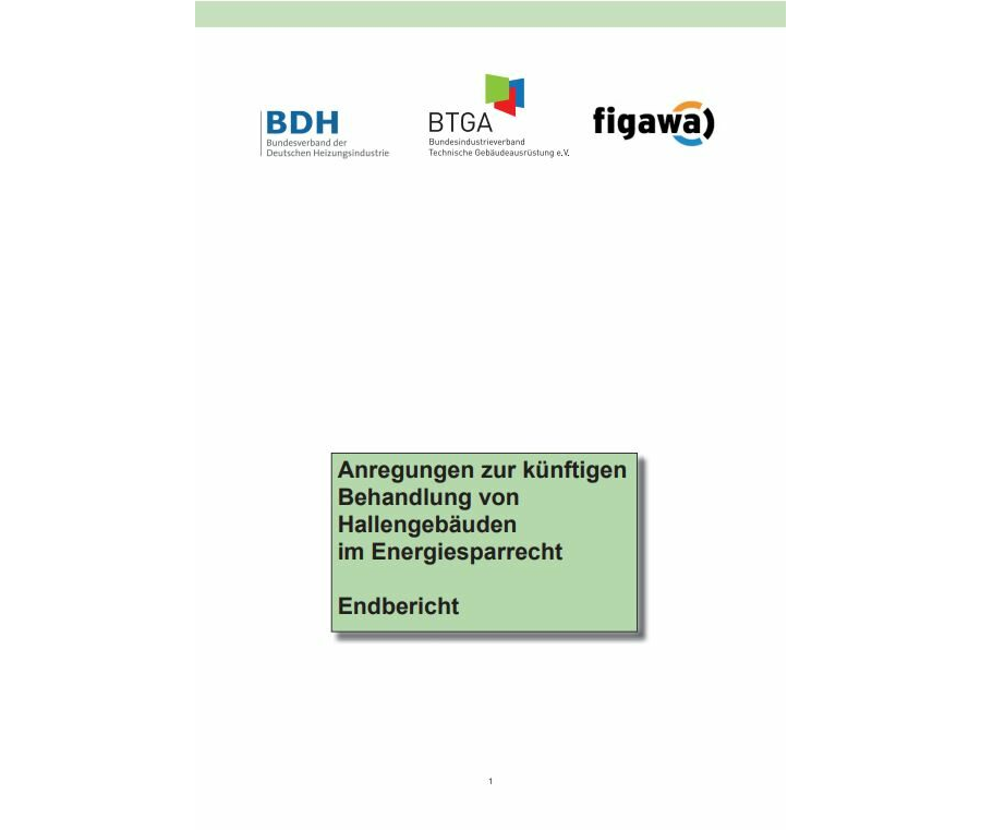 Anregungen zur künftigen Behandlung von Hallengebäuden im Energiesparrecht